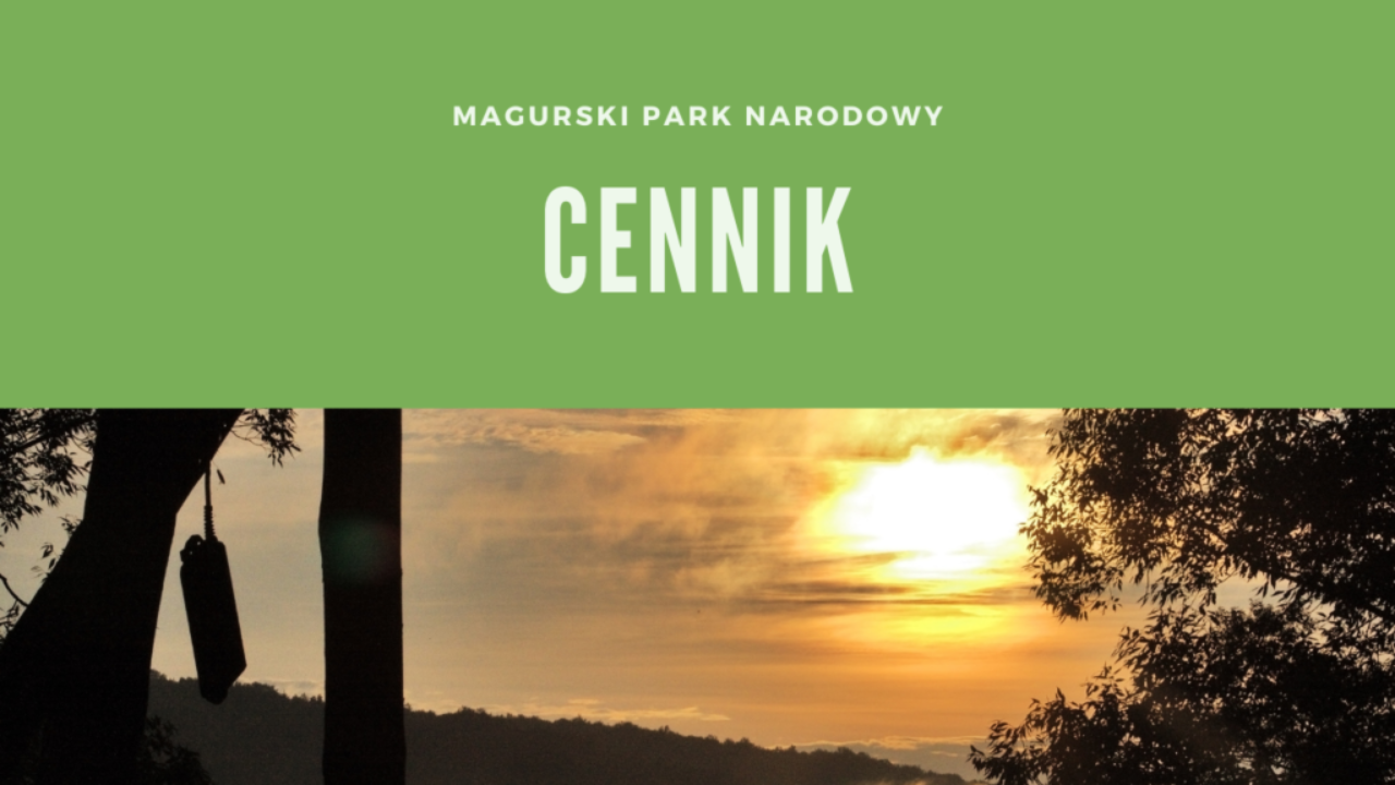 Cennik Magurskiego Parku Narodowego