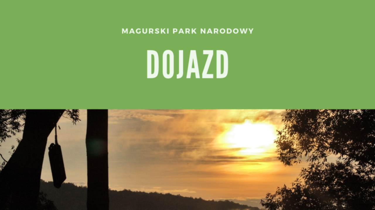 Magurski Park Narodowy Dojazd
